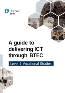 A Guide to Delivering ICT through BTEC 